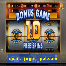 quais jogos passam no premiere